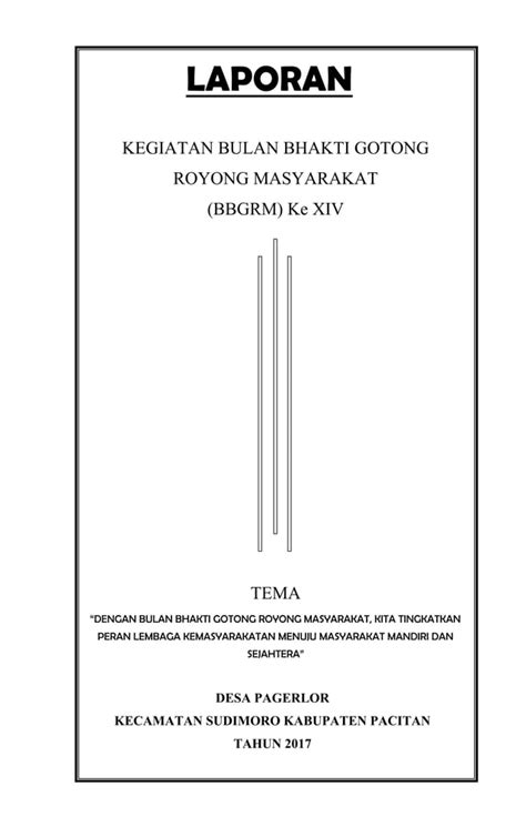 Laporan Kegiatan Bulan Bhakti Gotong Royong Masyarakat Bbgrm Ke Xiv