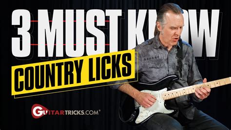 3 Essential Country Licks You Must Know Guitar Tricks Youtube