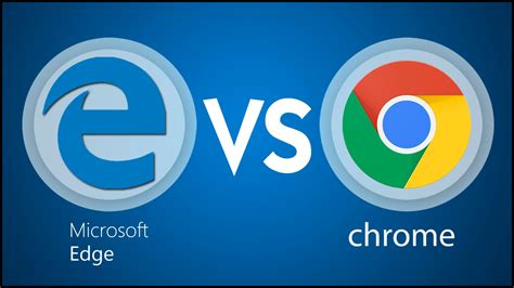 Microsoft Edge Vs Google Chrome Detailed Comparison Riset