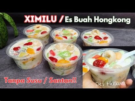 Ximilu Es Buah Hongkong Tanpa Susu Santan ASMR Sajianlebaran