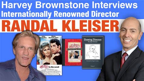 Harvey Brownstone Interview With Randal Kleiser Internationally