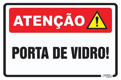 Placa Atenção Porta de Vidro Afonso Sinalizações