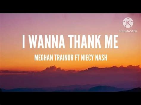 Meghan Trainor I Wanna Thank Me Lyrics Video Ft Niecy Nash YouTube