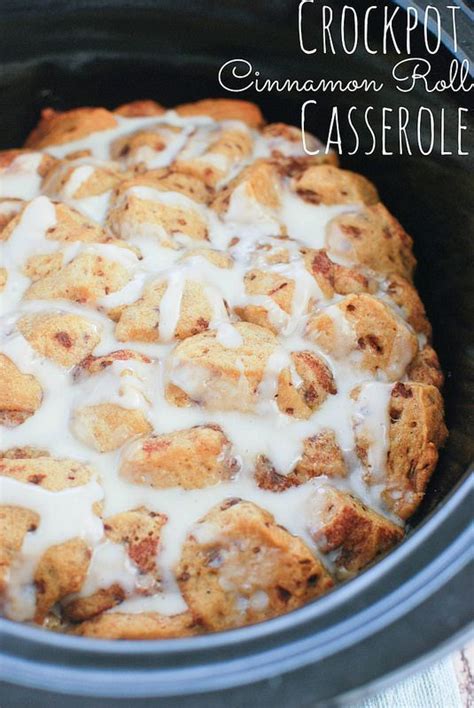 Crockpot Cinnamon Roll Casserole Recipe Crockpot Breakfast Recipes Crock Pot Desserts