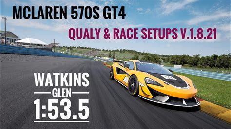 Watkins Glen Hotlap SETUP 1 53 5 Mclaren 570S GT4 Assetto Corsa