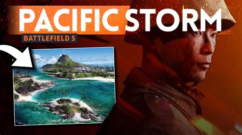 Pacific Storm Map Discovered 🌊🌴 Battlefield 5 Data Mine Youtube