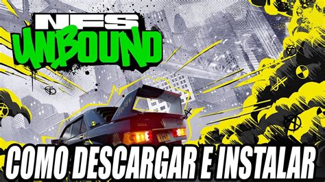 Como Descargar E Instalar Need For Speed Unbound Para PC YouTube