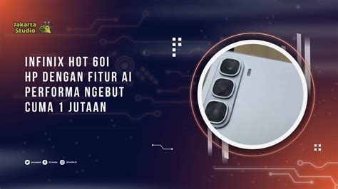 Infinix HOT I HP Dengan Performa Ngebut Cuma Jutaan
