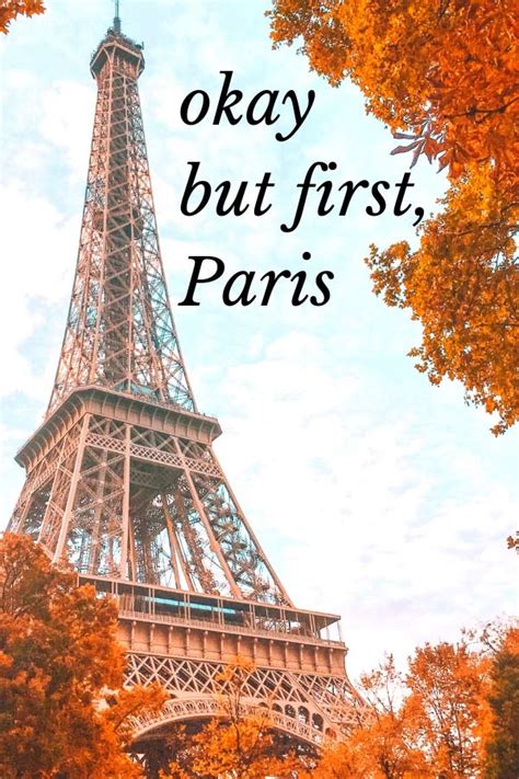 30 Inspiring Quotes About Paris That You Will Love » Maps 'N Bags