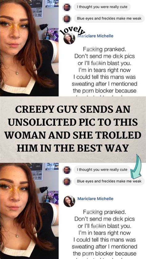 Creepy Guy Sends An Unsolicited Pic To This Woman And She Trolled Him In The Best Way Artofit