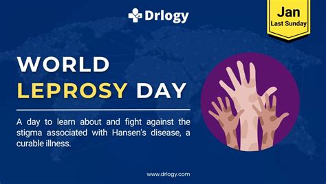 World Leprosy Day January 28, 2024: History and Importance - Drlogy