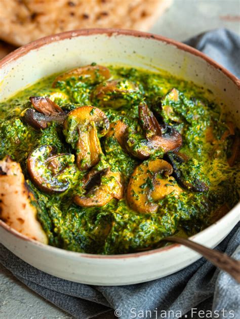 Spinach And Mushroom Curry Delicious Indian Curry Recipes Sanjanafeasts