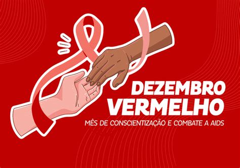 Dezembro Vermelho A Es De Endomarketing E Conscientiza O Blog Da