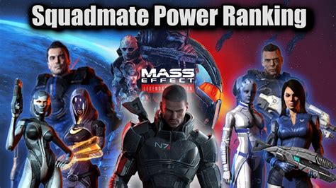 Commander Shepard Ranks The Strongest Mass Effect Squadmates Youtube