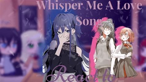 Whisper Me A Love Song React To Future Himari And Shiho Yuri Part 2