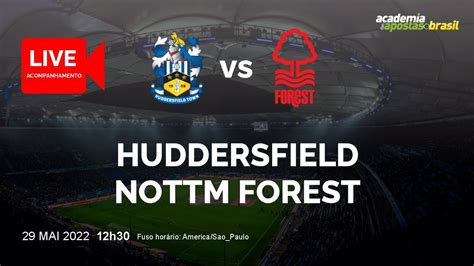 Huddersfield X Nottingham Forest Ao Vivo Inglaterra Championship