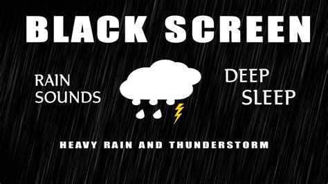 Heavy Rainstorm And Strong Thunder Sounds For Sleeping Black Screen