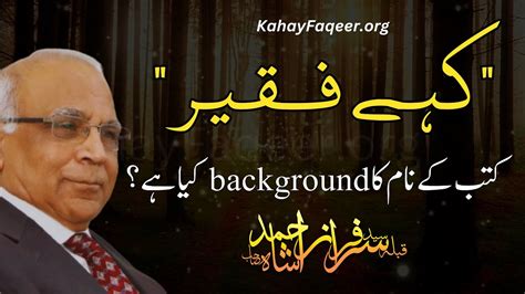 Kahay Faqeer Kutub Ke Naam Ka Background Kya Hai By Qibla Syed