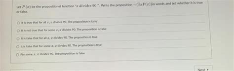 Solved Let P X Be The Propositional Function X Divides Chegg