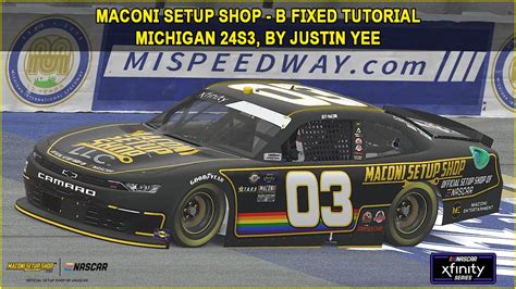 IRacing Xfinity B Fixed Michigan Guide To Qualifying And Race 24S3