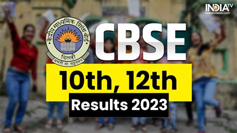 CBSE Board Result 2023 Date Check Latest Updates On Class 10th And