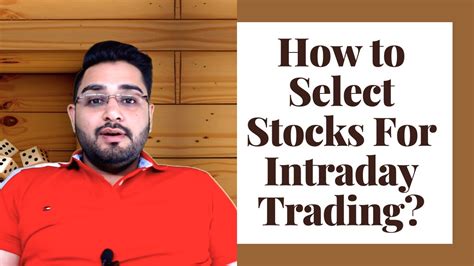 How To Select Stocks For Intraday Trading Best And Easy Stock Selection