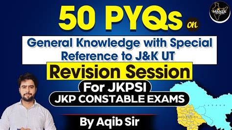 MCQs GK With Special Reference To J K JKSSB EXAMS BY AQIB SIR Jkpsi