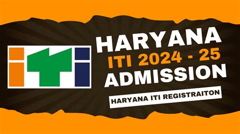 Haryana Iti Admission 2024 Apply Online Form Reopen Sarkari Naukri