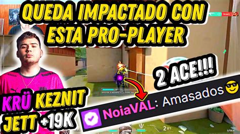 KEZNIT QUEDA IMPACTADO POR EL RENDIMIENTO DE ESTA PRO PLAYER DE N A