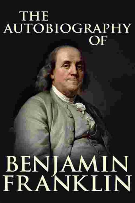 Pdf The Autobiography Of Benjamin Franklin By Benjamin Franklin Ebook
