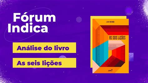 As seis lições de Ludwig Von Mises quais as lições do livro Fórum