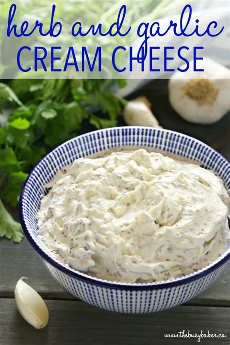 Easy Homemade Herb And Garlic Cream Cheese The Busy Baker