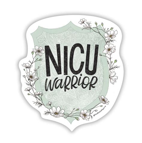 NICU Warrior Neonatal Intensive Care Unit Sticker NICU Mama Gift NICU