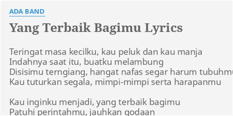 Yang Terbaik Bagimu Lyrics By Ada Band Teringat Masa Kecilku Kau