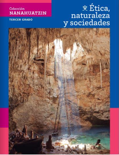 1 Libro Colección Nanahuatzin Ética naturaleza y sociedades de