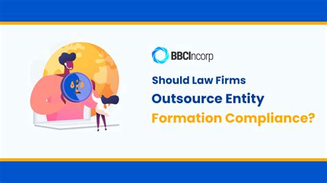 Should Law Firms Outsource Entity Formation Compliance