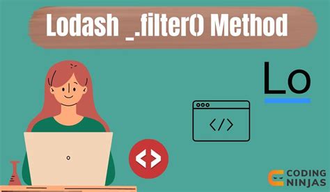 Lodash Filter Method Naukri Code 360