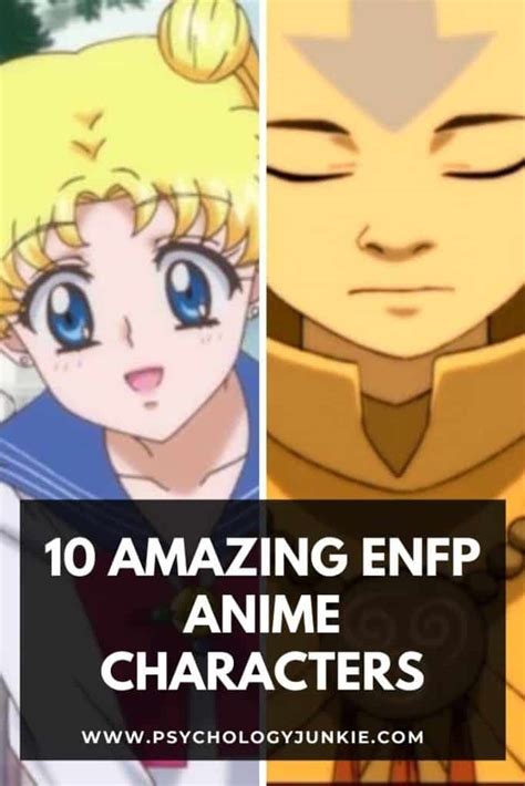 10 Amazing ENFP Anime Characters - Psychology Junkie