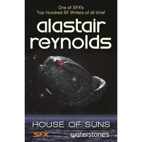 House of Suns by Alastair Reynolds — Reviews, Discussion, Bookclubs, Lists