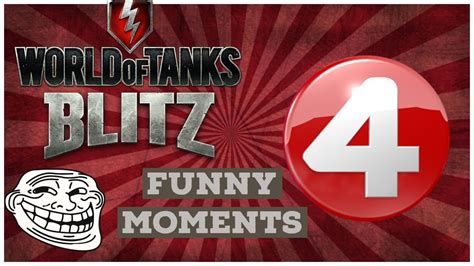 WOT Blitz Funny Moments 4 YouTube