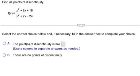 Solved Find All Points Of Discontinuity X X Chegg