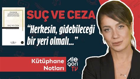 Zamansız Bir Başyapıt SUÇ VE CEZA Dostoyevski Kütüphane Notları