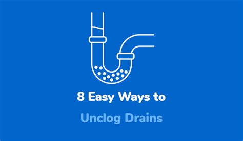 Easy Ways To Unclog Drains