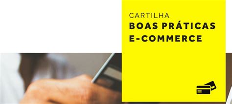 Cartilha De Boas Pr Ticas No E Commerce Propriedade Intelectual