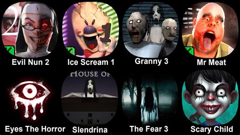 Evil Nun 2 Ice Scream Granny 3 Mr Meat Eyes The Horror Slendrina