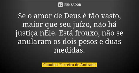 Se O Amor De Deus é Tão Vasto Maior Claudeci Ferreira De Andrade