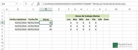 Cómo Calcular Las Horas De Trabajo Entre Dos Fechas Con Jornadas Diferentes Ayuda Excel