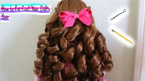 How To Pin Curl Your Dolls Hair American Girl Doll Hair Care