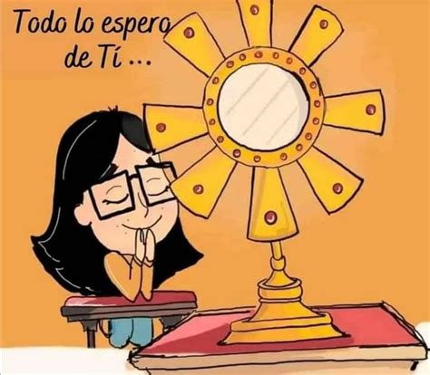 ® Blog Católico Gotitas Espirituales ® Hoy Es Jueves EucarÍstico OraciÓn Para Una Visita A