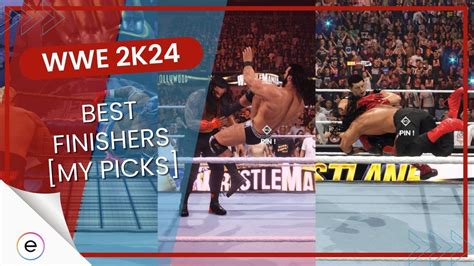 Wwe K Best Finishers My Picks Exputer